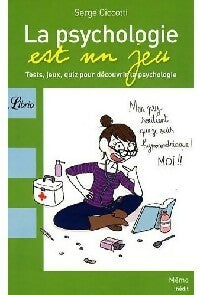 Livrenpoche : La psycho est un jeu - Serge Ciccotti - Livre