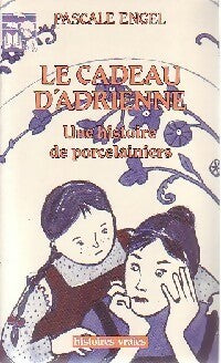 Livrenpoche : Le cadeau d'Adrienne - Pascale Engel - Livre