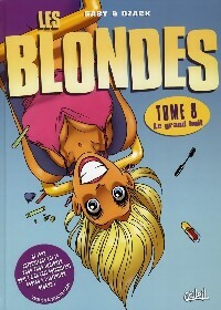 Livrenpoche : Les blondes Tome VIII : Le grand huit - Gaby - Livre