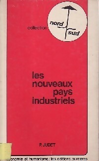 Livrenpoche : Les nouveaux pays industriels - P. Judet - Livre