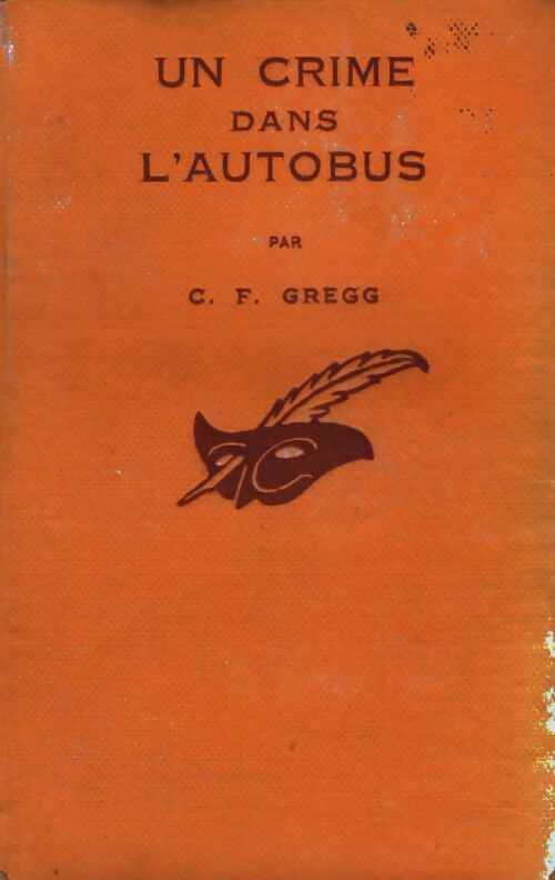 Livrenpoche : Un crime dans l'autobus - C.F. Gregg - Livre