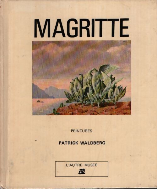 Magritte - Michel Waldberg - Livre