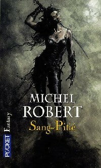 Livrenpoche : L'agent des ombres Tome III : Sang-Pitié - Michel Robert - Livre
