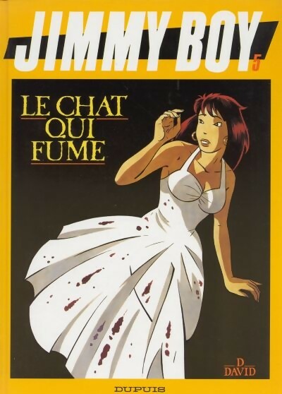 Livrenpoche : Jimmy Boy Tome V : Le chat qui fume - Dominique David - Livre