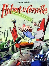 Hubert la cervelle - Eric Omond - Livre