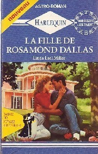 La fille de Rosamond Dallas - Linda Lael Miller - Livre