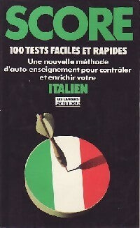 Livrenpoche : Score : 100 tests pour controler votre italien - Collectif - Livre