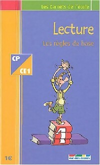 Livrenpoche : Lecture CP CE1. Les règles de bases - Frédérique Grinevald - Livre