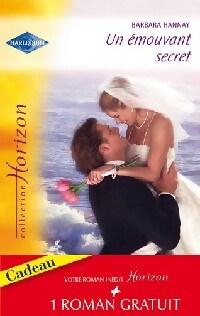 Livrenpoche : Un émouvant secret / Passion en Orient - Barbara McMahon, Barbara Hannay - Livre
