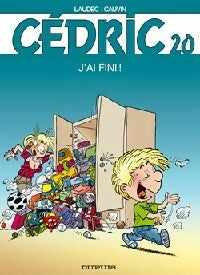 Livrenpoche : Cédric Tome XX : J'ai fini ! - Raoul Cauvin - Livre