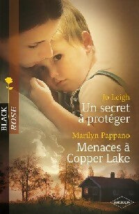 Livrenpoche : Un secret à protéger / Menaces à Copper Lake - Marilyn Pappano, Jo Leigh - Livre