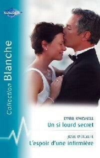 Livrenpoche : Un si lourd secret / L'espoir d'une infirmière - Josie Metcalfe, Lynne Marshall - Livre