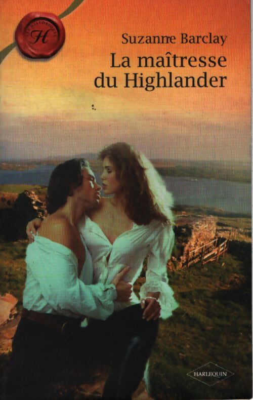 La maîtresse du Highlander - Suzanne Barclay - Livre