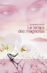 Livrenpoche : Le temps des magnolias - Jean Brashear - Livre