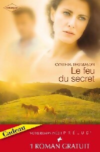 Livrenpoche : Le feu du secret / Le refuge de l'amour - Fay Robinson, Cynthia Thomason - Livre