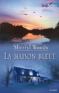 Livrenpoche : La maison bleue - Sherryl Woods - Livre