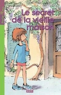 Livrenpoche : Le secret de la vieille maison - Béatrice Egémar - Livre