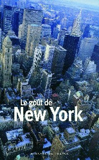Livrenpoche : Le goût de New York - Collectif - Livre