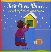 Petit Ours Brun va chercher le courrier - Danièle Bour, Marie Aubinais - Livre