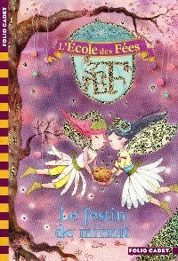 Livrenpoche : L'école des fées Tome II : Le festin de minuit - Titiana Woods - Livre