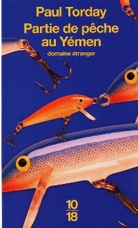 Livrenpoche : Partie de pêche au Yemen - Paul Torday - Livre