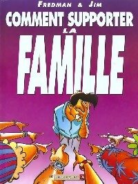 Livrenpoche : Comment supporter la famille - Jim - Livre