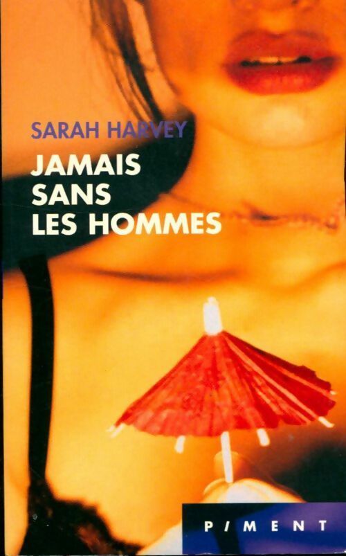 Livrenpoche : Jamais sans les hommes - Sarah Harvey - Livre
