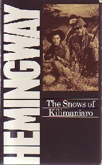 The snows of Kilimanjaro - Ernest Hemingway - Livre