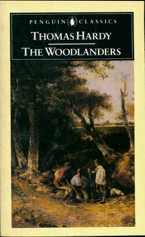 Livrenpoche : The woodlanders - Thomas Hardy - Livre