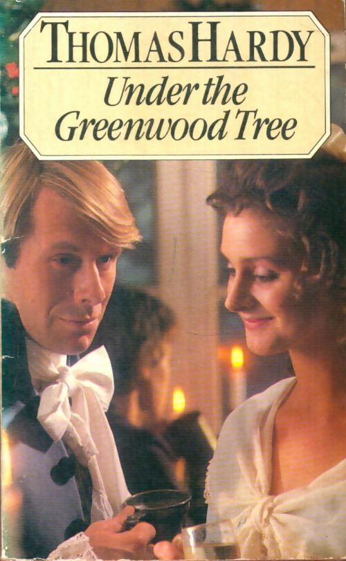 Livrenpoche : Under the Greenwood tree - Thomas Hardy - Livre