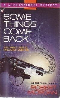 Some things come back - Robert Morgan -  Berkley Book - Livre