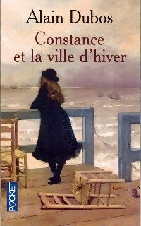 Livrenpoche : Constance et la ville d'hiver - Alain Dubos - Livre