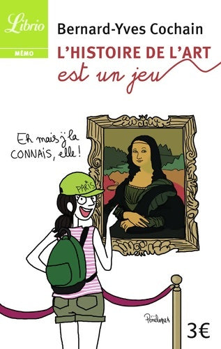 Livrenpoche : L'histoire de l'art est un jeu - B.Y. Cochain - Livre