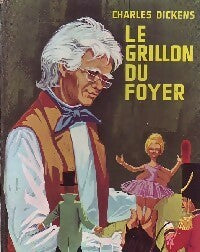 Livrenpoche : Le grillon du foyer - Charles Dickens - Livre