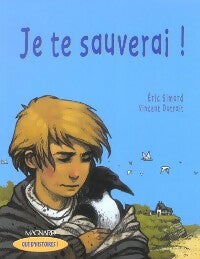 Livrenpoche : Je te sauverai ! - Eric Simard - Livre