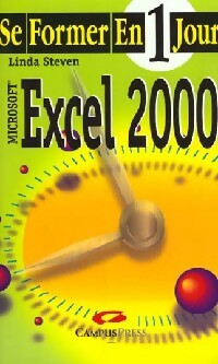 Excel 2000 - Linda Steven -  Se former en 1 jour - Livre