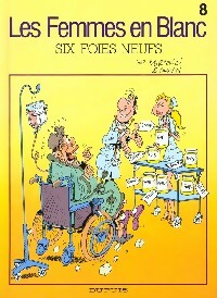 Livrenpoche : Les femmes en blanc Tome VIII : Six foies neufs - Raoul Cauvin - Livre