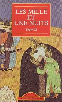 Livrenpoche : Les mille et une nuits Tome III : Les passions voyageuses - Inconnu - Livre