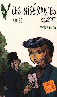 Livrenpoche : Les misérables Tome II : Cosette - Victor Hugo - Livre