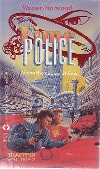 Time police Tome II : Trapped ! - Warren Norwood -  Lynx books - Livre