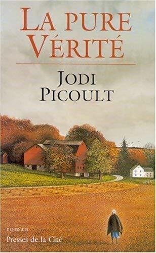 Livrenpoche : La pure vérité - Jodi Picoult - Livre