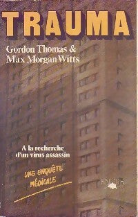 Livrenpoche : Trauma - Gordon Thomas - Livre