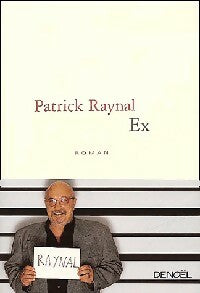Livrenpoche : Ex - Patrick Raynal - Livre