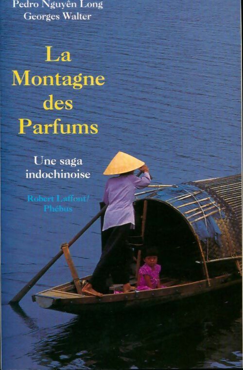 Livrenpoche : La montagne des parfums - Pedro N'Guyen - Livre