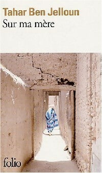 Livrenpoche : Sur ma mère - Tahar Ben Jelloun - Livre