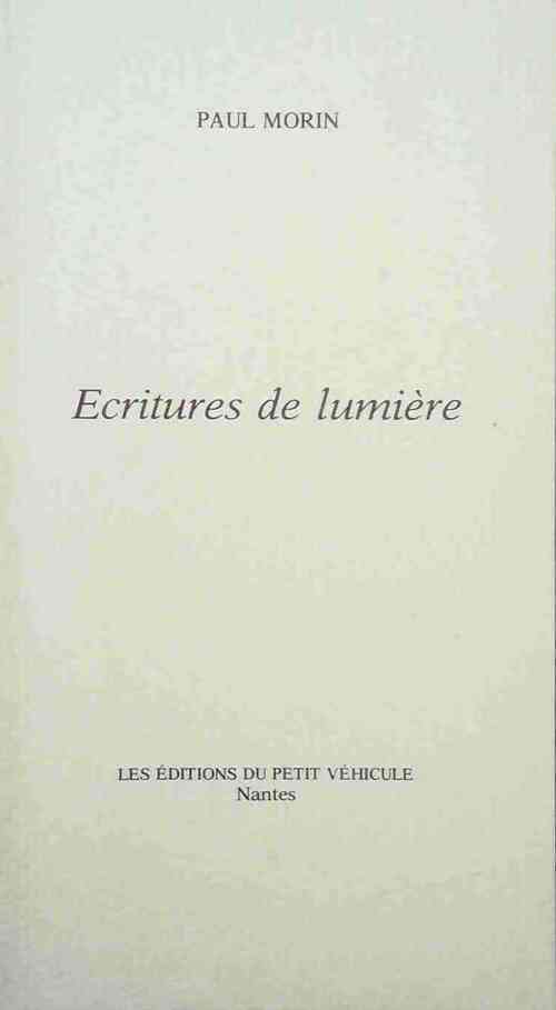 Livrenpoche : Ecritures de lumière - Paul Morin - Livre