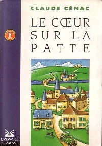 Livrenpoche : Le coeur sur la patte - Claude Cénac - Livre