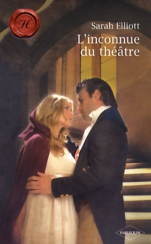 Livrenpoche : L'inconnue du théâtre - Sarah Elliott - Livre