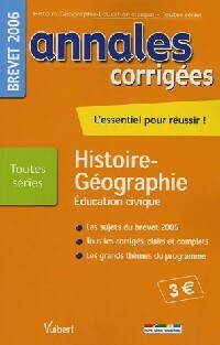 Histoire-géographie, Education civique Brevet toutes séries - Judith Bertand -  Annales corrigées - Livre