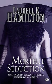 Livrenpoche : Mortelle séduction - Laurell K. Hamilton - Livre